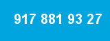 917 881 93 27